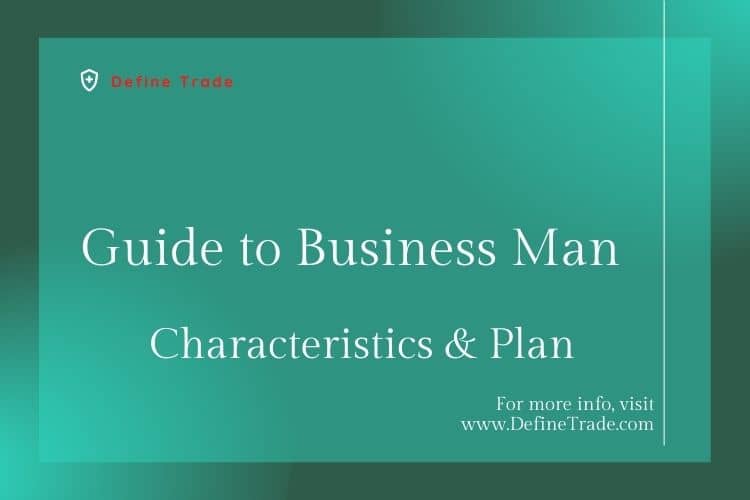 Define Businessman with Examples in Every Business