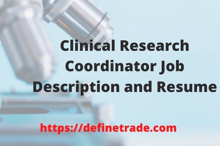 Clinical Research Coordinator Job Description and Resume