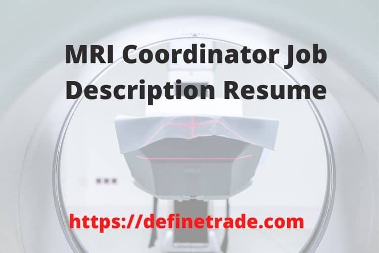 mri-coordinator-job-description-and-resume-duties-role