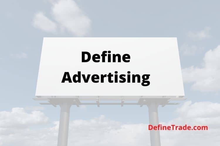 Define Advertising with types, Features and Function