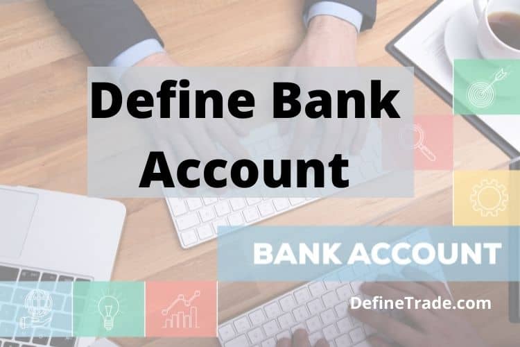 Different Types of Bank Accounts and Their Features