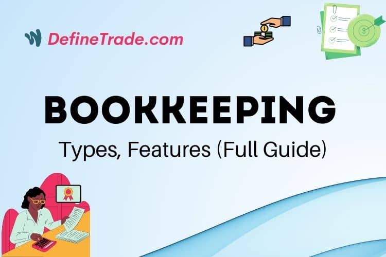 Define Bookkeeping Types with Features Class 11