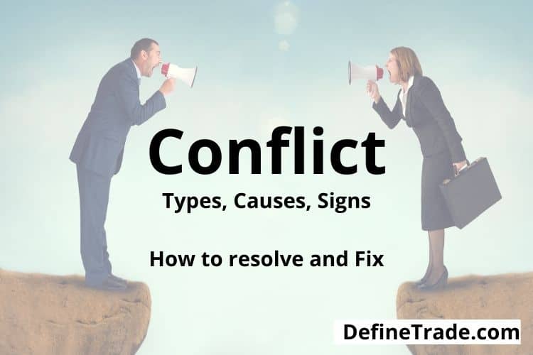 Conflict in business Workplace Signs 10 Causes Types