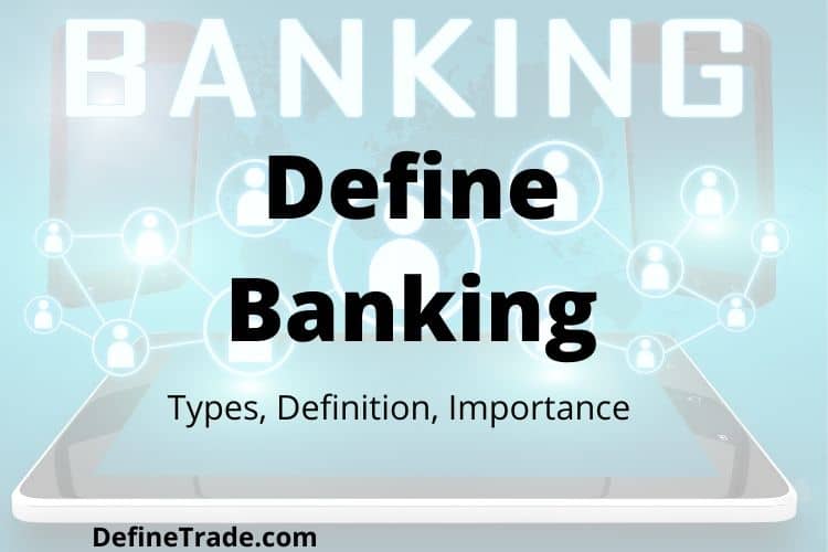 Define Banking