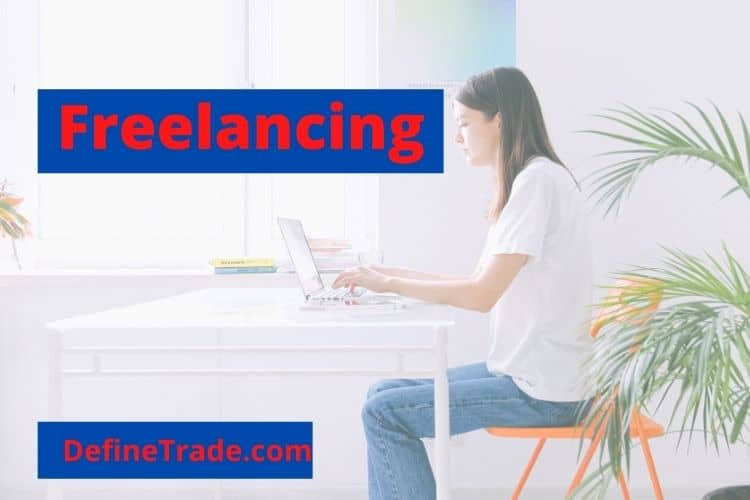 What is Freelancing and its Features with Types