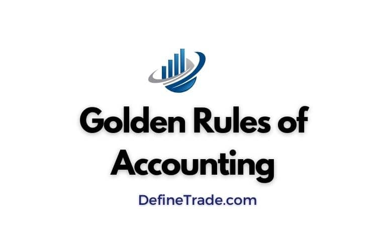 Golden Rules of Accounting with Examples 3 Types of Accounts