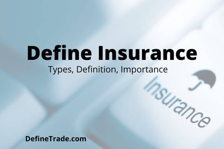 Insurance Definition Types with Importance Advantages Dis Advantages