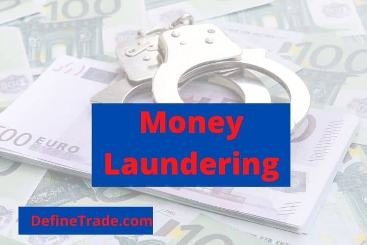 Define Money Laundering Stages with Types and Methods