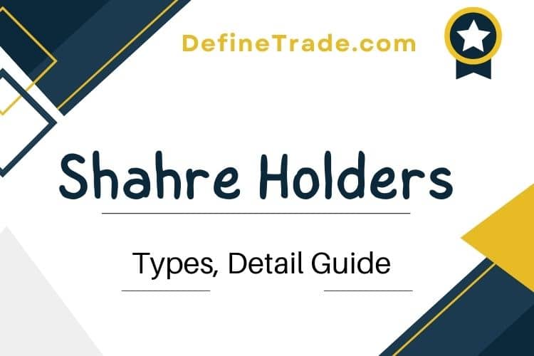 What is Share Holders in company and its Types 2022