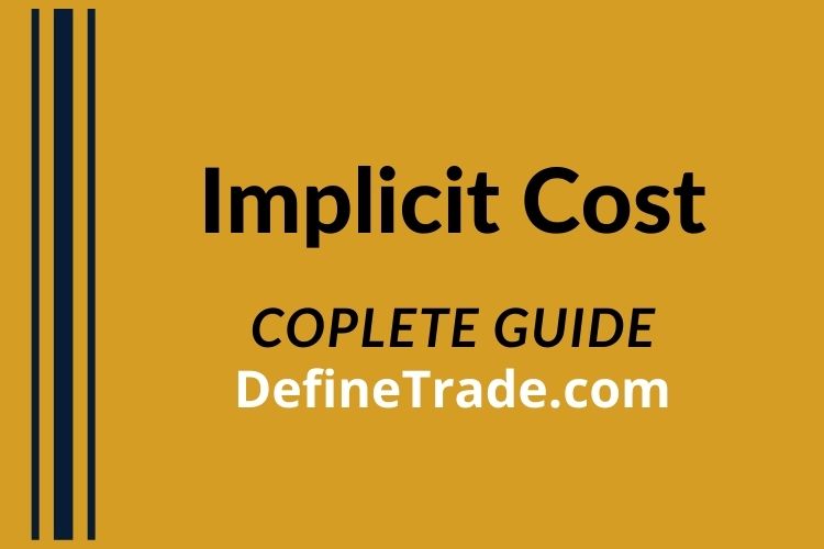 Define Implicit Cost in Business with Examples Types
