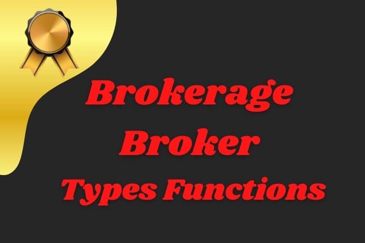 Brokerage Broker