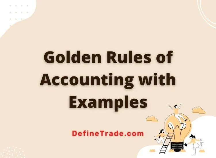Golden Rules of Accounting with examples